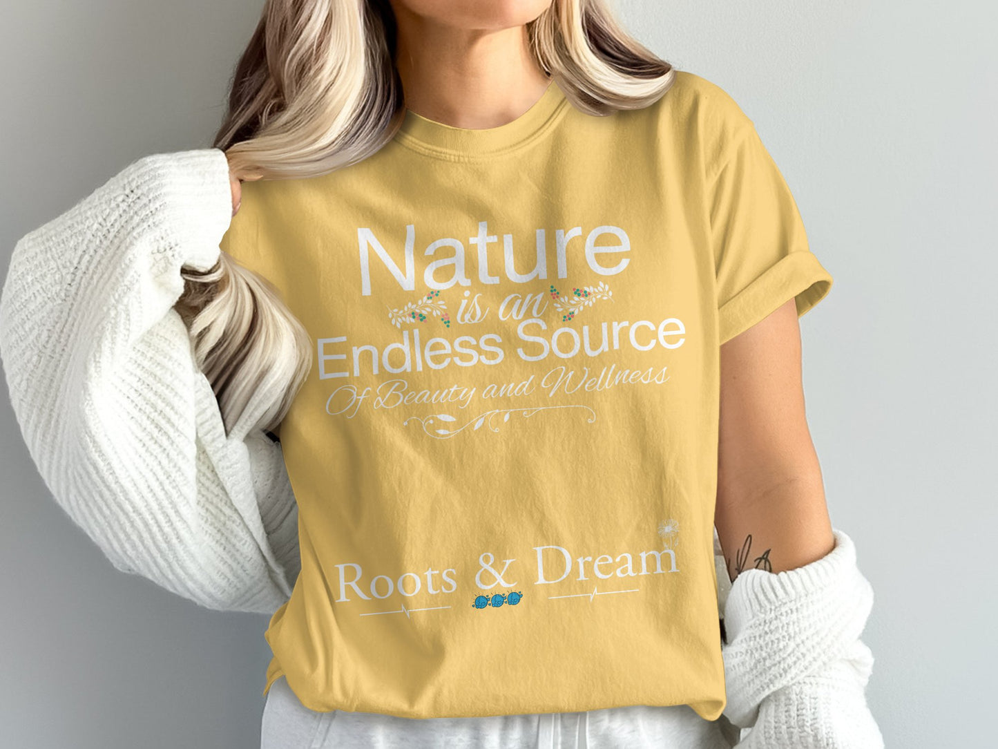 Nature is an Endless Source Roots & Dream product type