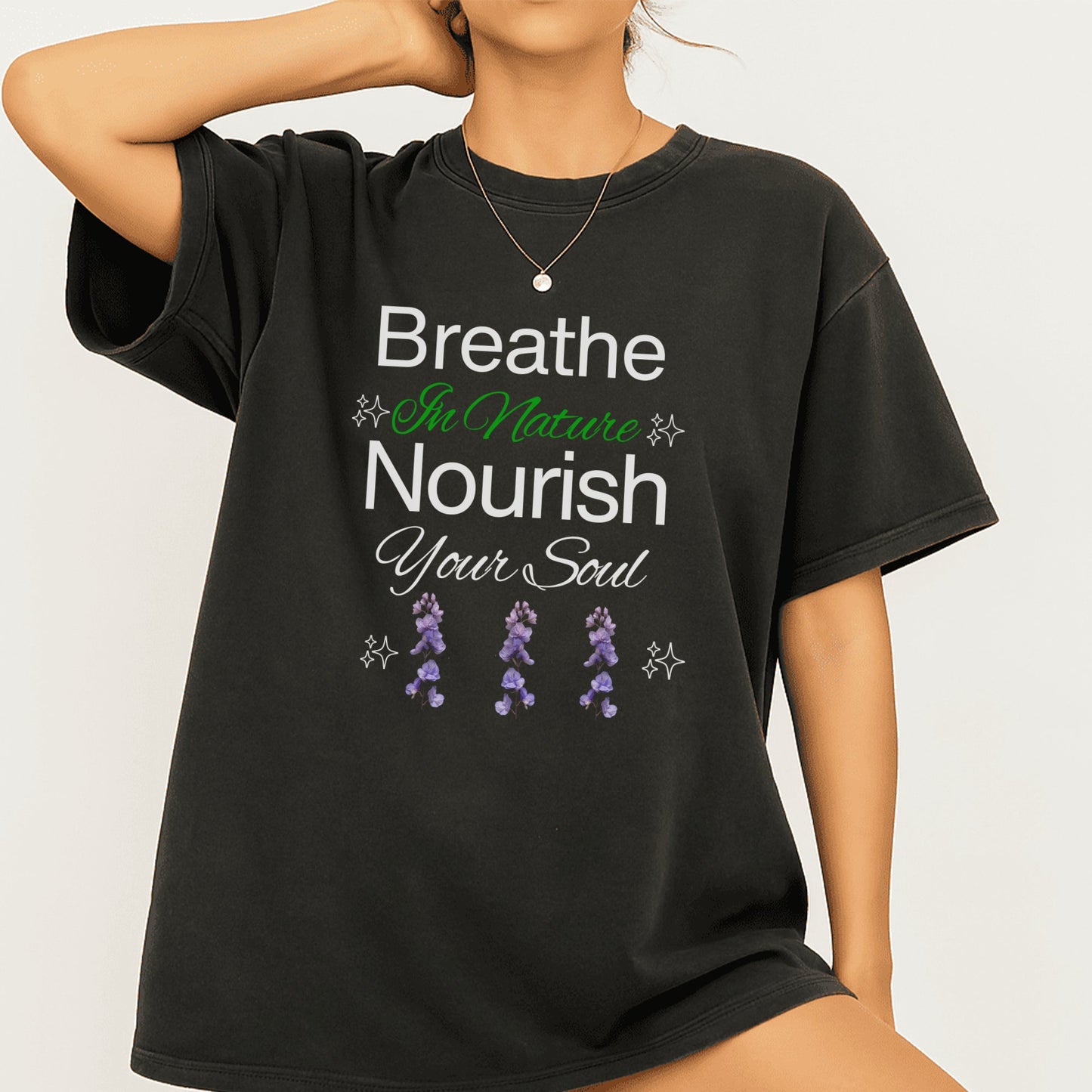 Breathe In Nature Nourish Your Soul T-shirt product type
