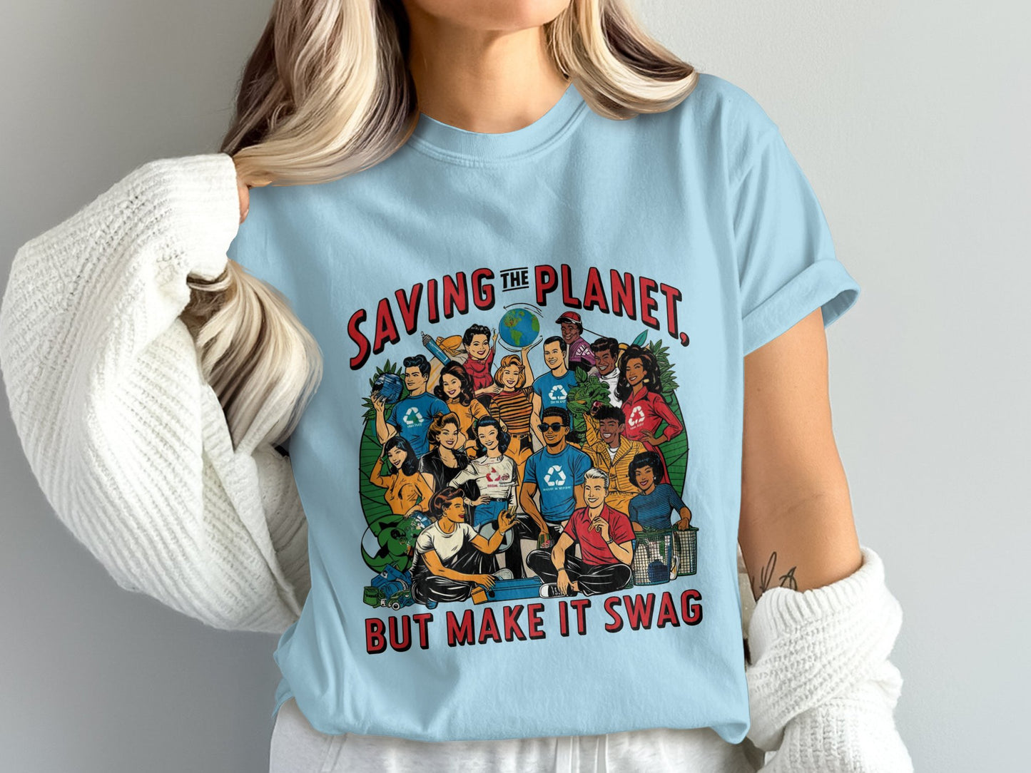 Saving The Planet But Make It Swag T-Shirt product