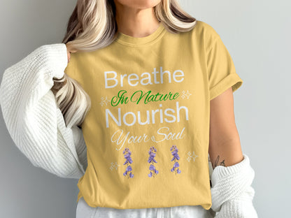 Breathe In Nature Nourish Your Soul T-shirt product type