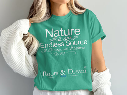 Nature Wellness and Beauty Inspirational Shirt product