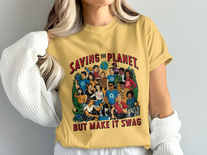 Saving the Planet But Make It Swag Graphic Shirt product