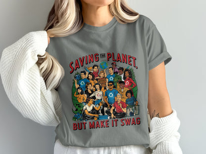 Saving the Planet But Make It Swag product type