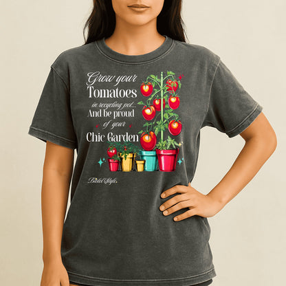 Grow Your Tomatoes Chic Garden Graphic Tee product