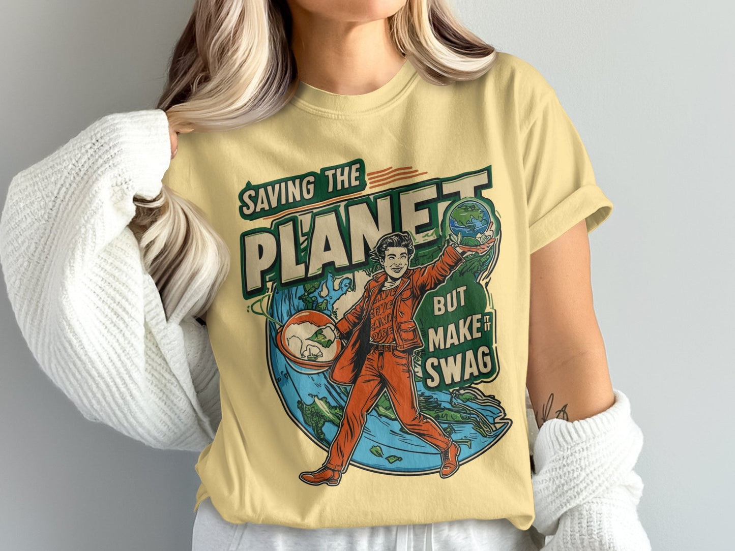 Saving the Planet But Make it Swag product type